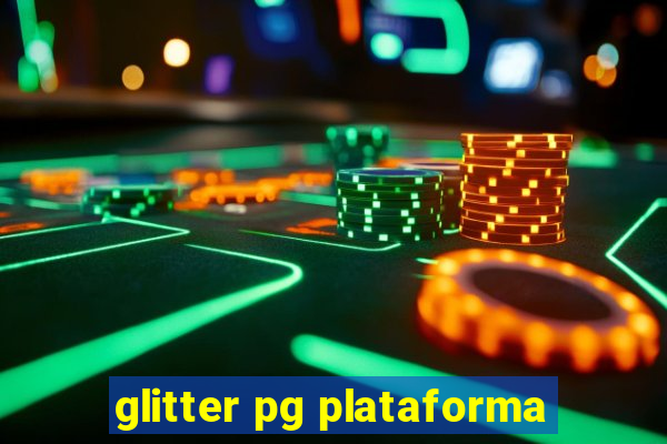 glitter pg plataforma